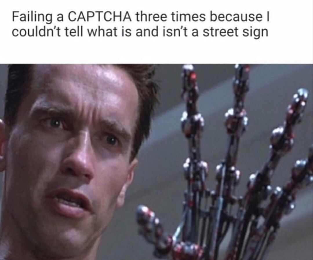 Failing а CAPTCHA three times because couldn't tell what is and isn't a street sign