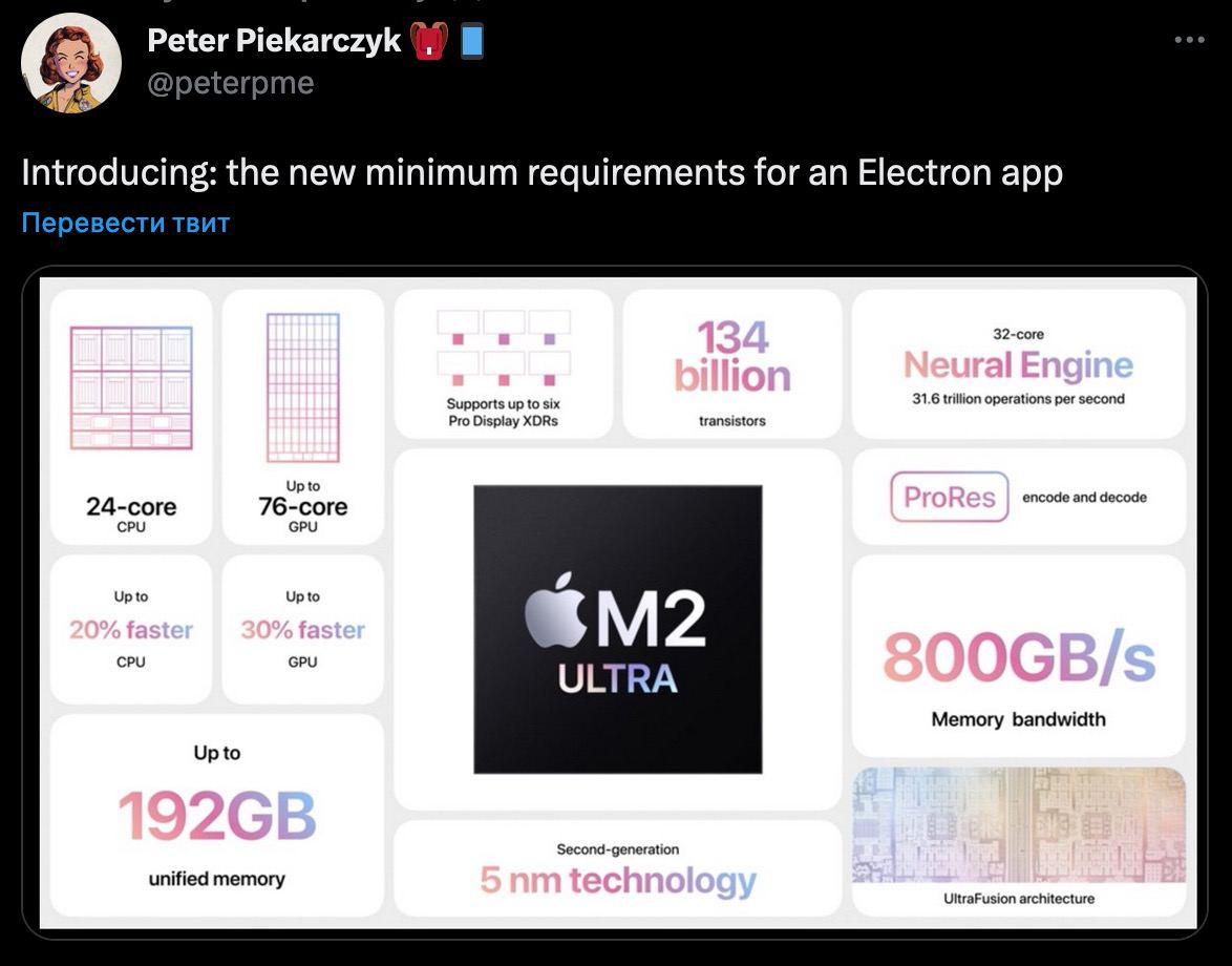 о Peter Piekarczyk Introducing: the new minimum requirements for an Electron app Перевести твит 32-core Upto 24-core 76-core encode and decode и taster ULTRA Memory bandwidth Up to unified memory