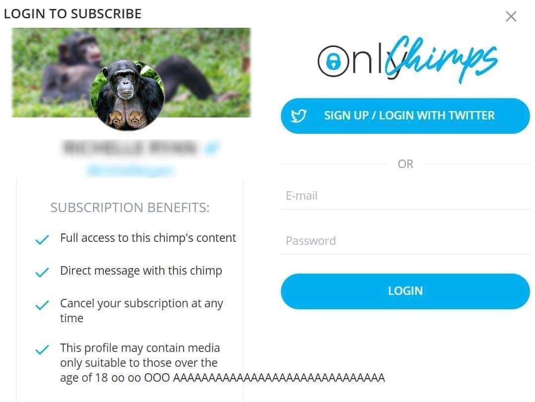 LOGIN TO SUBSCRIBE 4 OR E-mail SUBSCRIPTION BENEFITS: access to this chimp's content issword Direct message with this chimp Cancel your subscription at any time This profile may contain media only sui
