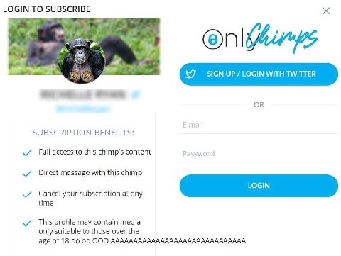 LOGIN TO SUBSCRIBE 4 OR E-mail SUBSCRIPTION BENEFITS: access to this chimp's content issword Direct message with this chimp Cancel your subscription at any time This profile may contain media only sui