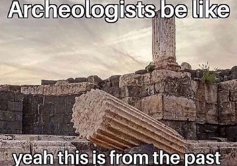 К Archeolog i= is from the past