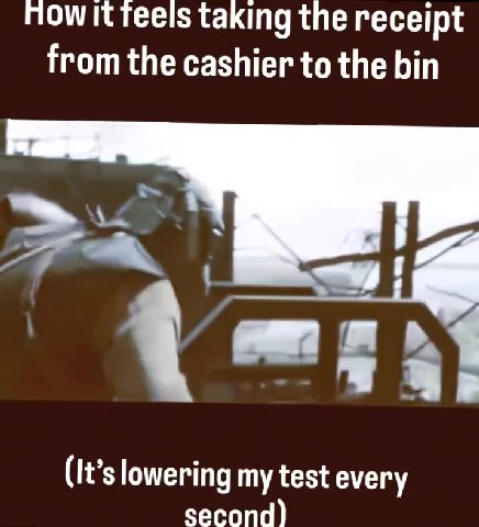 пом it teels taking the receipt (It’s lowering my test every