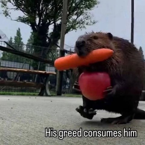 His greed consumes him