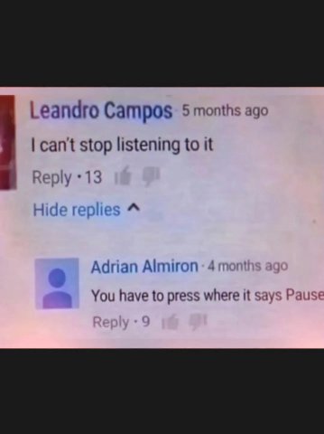 Leandro Campos 5 months ago can't stop listening to it ply 4 13 “A Hide Adrian Almiron You have to press where it says Pause