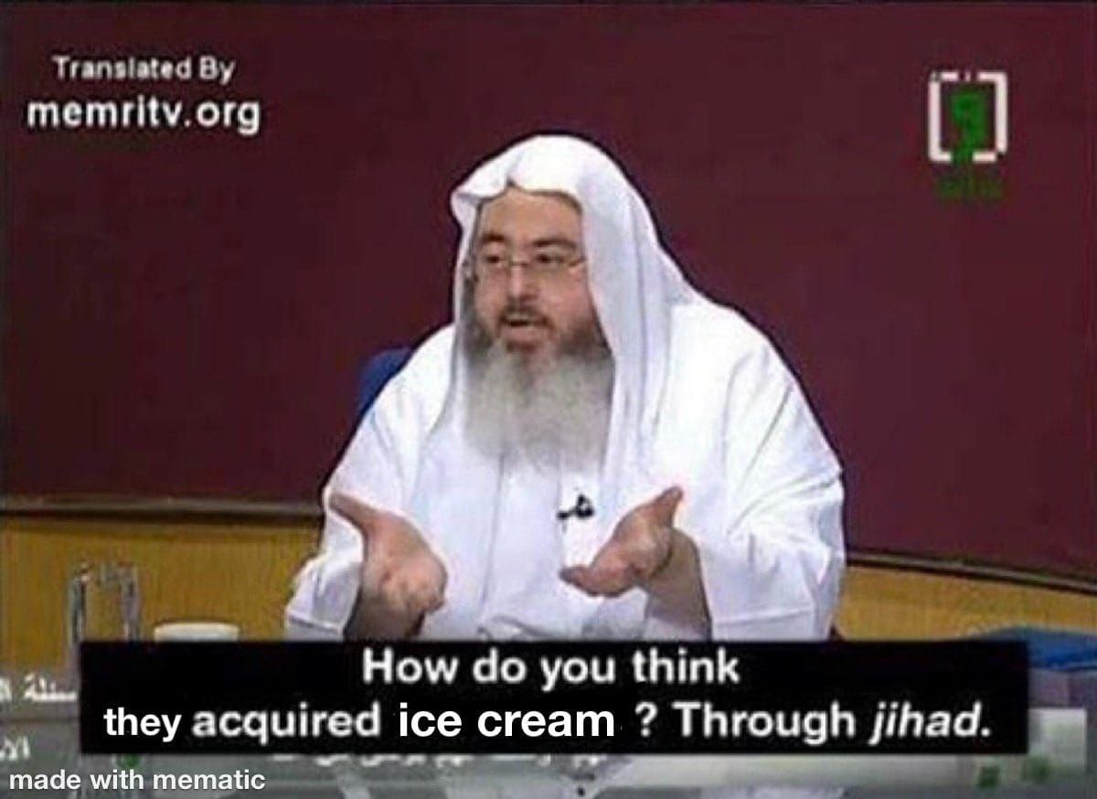 memritv.org 5 How you think they acquired ice cream Through jihad. made with mematic