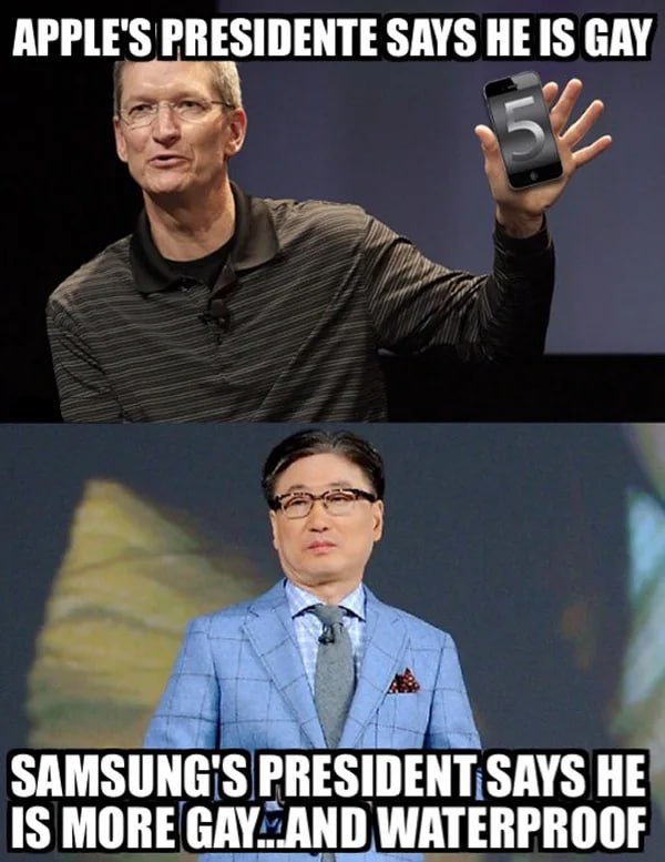 APPLE'S PRESIDENTE SAYS GAY 4 SAMSUNG'S PRESIDENT SAYS HE IS MORE GAY...AND WATERPROOF