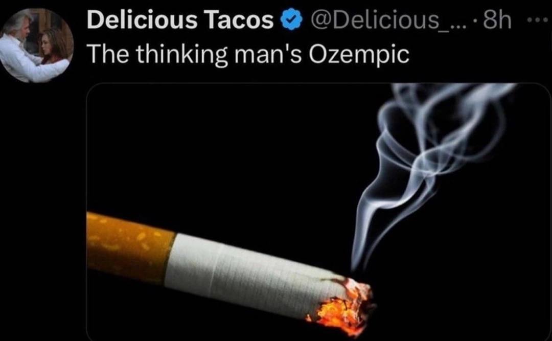 Delicious Tacos @Delicious The thinking man's Ozempic
