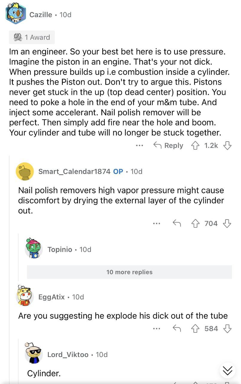 Cazille 1 Award an engineer. So your best bet here is to use pressure. Imagine the piston in an engine. That's your not dick. When pressure builds up combustion inside a cylinder. К pushes the Piston 