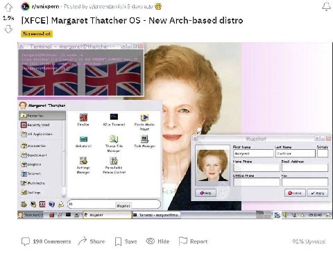 4} r/unixporn Posted u/greengarnish 8 days ago [XFCE] Margaret Thatcher New Arch-based distro Screenshot тегтта thatche а Margaret Thatcher Recently Used Firefox Xfce Terminal Parole Media Player All 