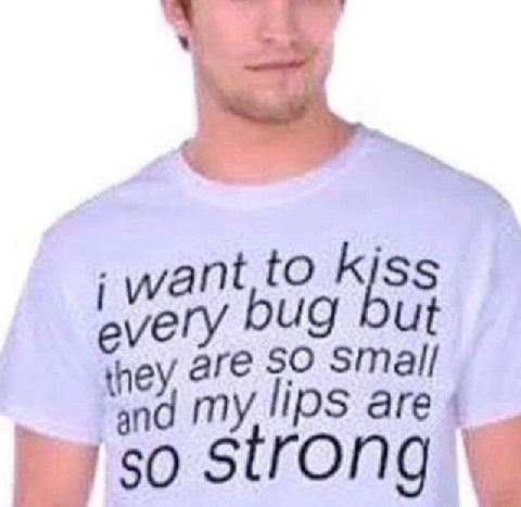 to kiss wan bug but hey are SO an my lips are 1 so strong