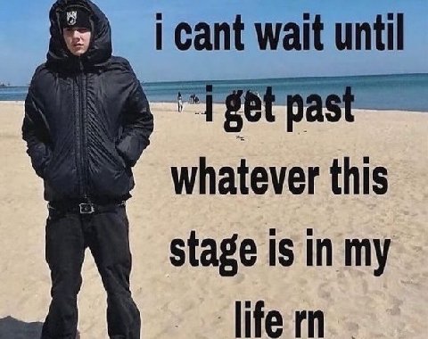 wait until и whatever this stage is in my