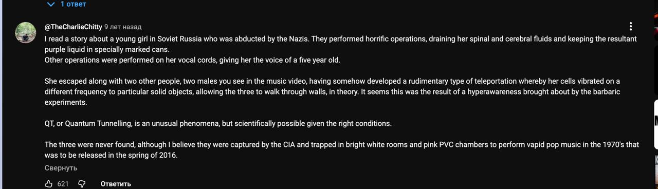Тответ @TheCharlieChitty 9 лет назад read a story about а young girl in Soviet Russia who was abducted the Nazis. They performed horrific operations, draining her spinal and cerebral fluids and keepin