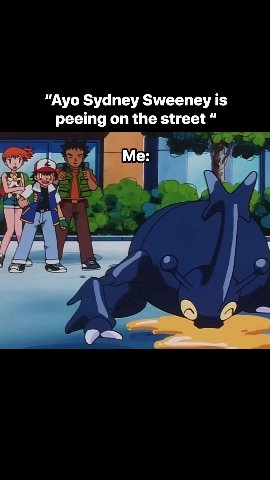 “Ayo Sydney Sweeney is peeing on the street ”