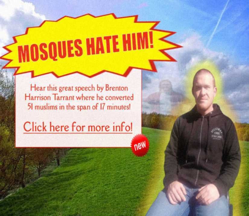 MOSQUES HATE HIM Hear this great speech Brenton Harrison Tarrant where he converted muslims in the span of [7 minutes! Click here for more info! new