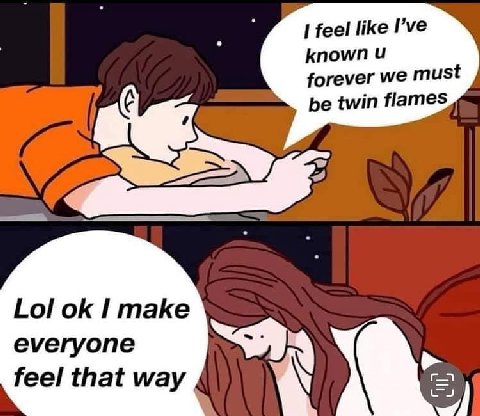 feel like I’ve known и forever we must be twin flames Lol make everyone “Я feel that way A
