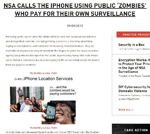 NSA CALLS THE IPHONE USING PUBLIC ‘ZOMBIES’ WHO PAY FOR THEIR OWN SURVEILLANCE 09/09/2013 Following up its exposé about the №5А$ ability to hack into individual smartphones and decrypt their contents,