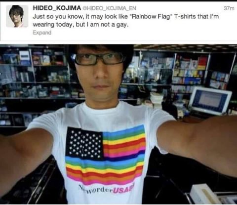 НЮЕО_КОЛМА @HIDEO_KOJIMA_EN Just so you know, it may look like “Rainbow T-shirts that 7 Wearing today, but not a gay. Expand у