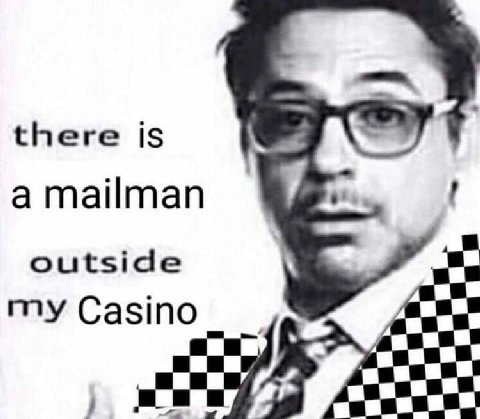 there is amailman outside my Casino