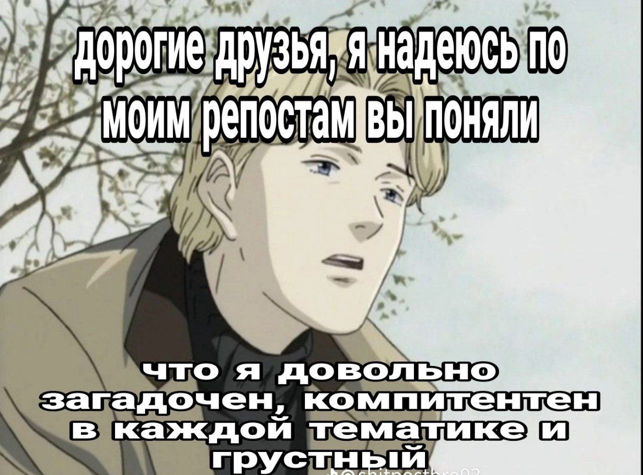 надеюсь ПОНЯЛИ 4 что я довольно питентен каждой чемацика