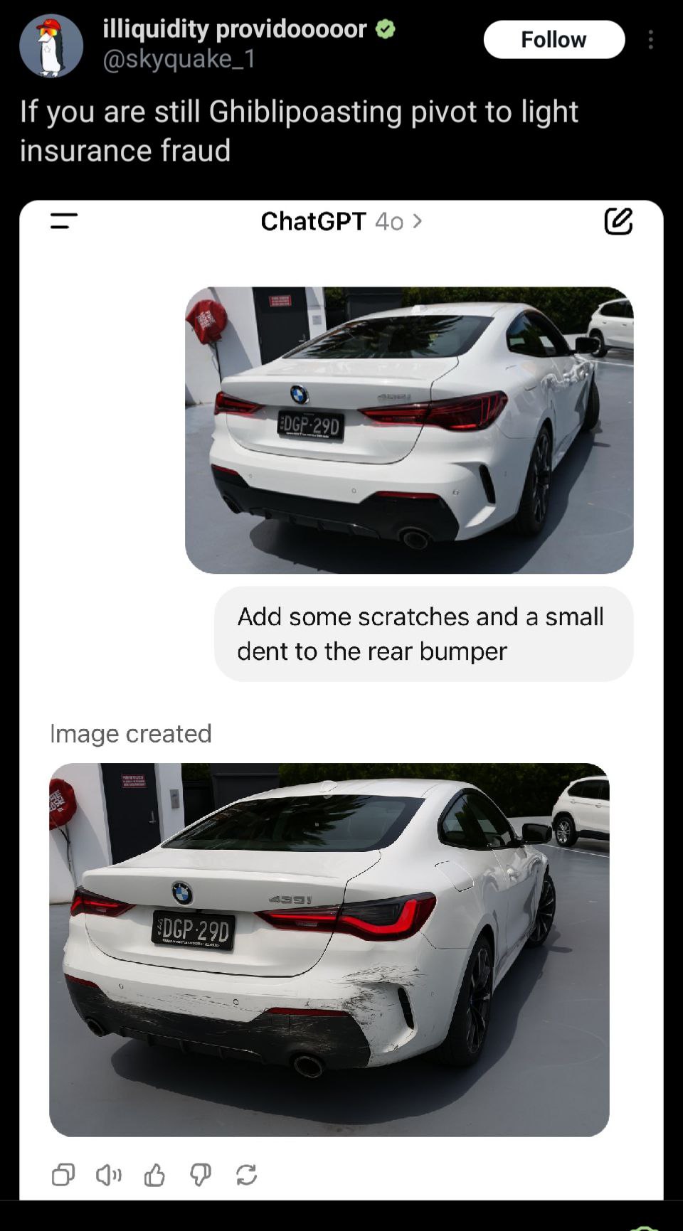 i providooooor Follow If you are still Ghiblipoasting pivot to light insurance fraud ChatGPT 4 Add some scratches and а small dent to the rear bumper Image created VOr О о к