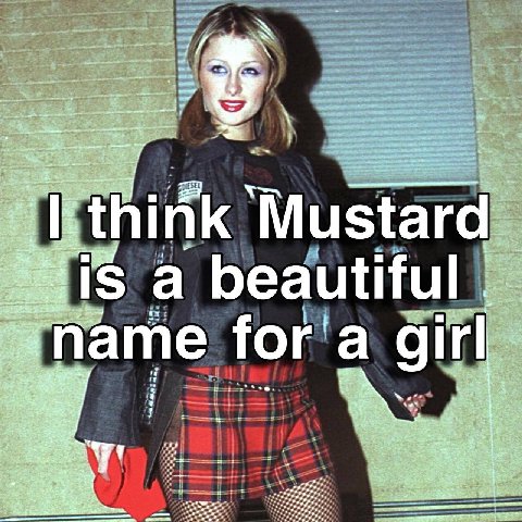 think ‘Mustard is a beautiful name 2 for’ a oxy,