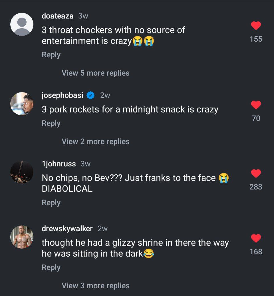 doateaza 3 throat chockers with no source of entertainment is crazy josephobasi 3 pork rockets for a midnight snack is crazy No chips, по Bev??? Just franks to the face DIABOLICAL drewskywalker though