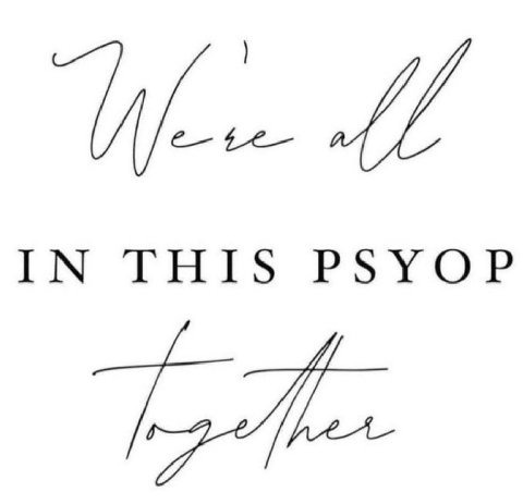 IN THIS PSYOP