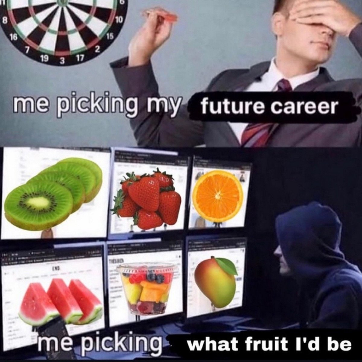 me picking MY future career А me picking what fruit be