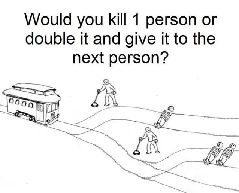 Would you kill 1 person or double it and give it to the next person?