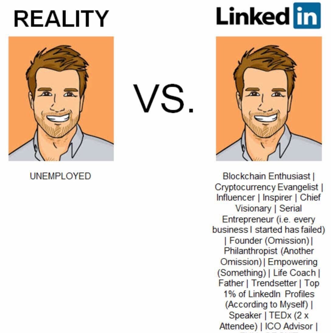 ВЕАНТУ Linked UNEMPLOYED Blockchain Enthusiast Cryptocurrency Evangelist Influencer Inspirer Chief Visionary Serial Entrepreneur every business started has failed) Founder (Omission) Philanthropist (A
