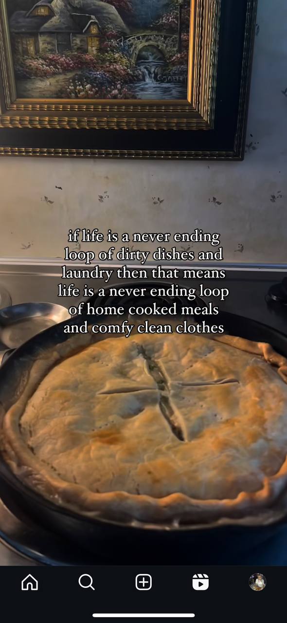 if life is a never ending loop of dirty dishes and —laundry then that ттеапз life is a never ending loop home cooked meals and comfy clean clothes