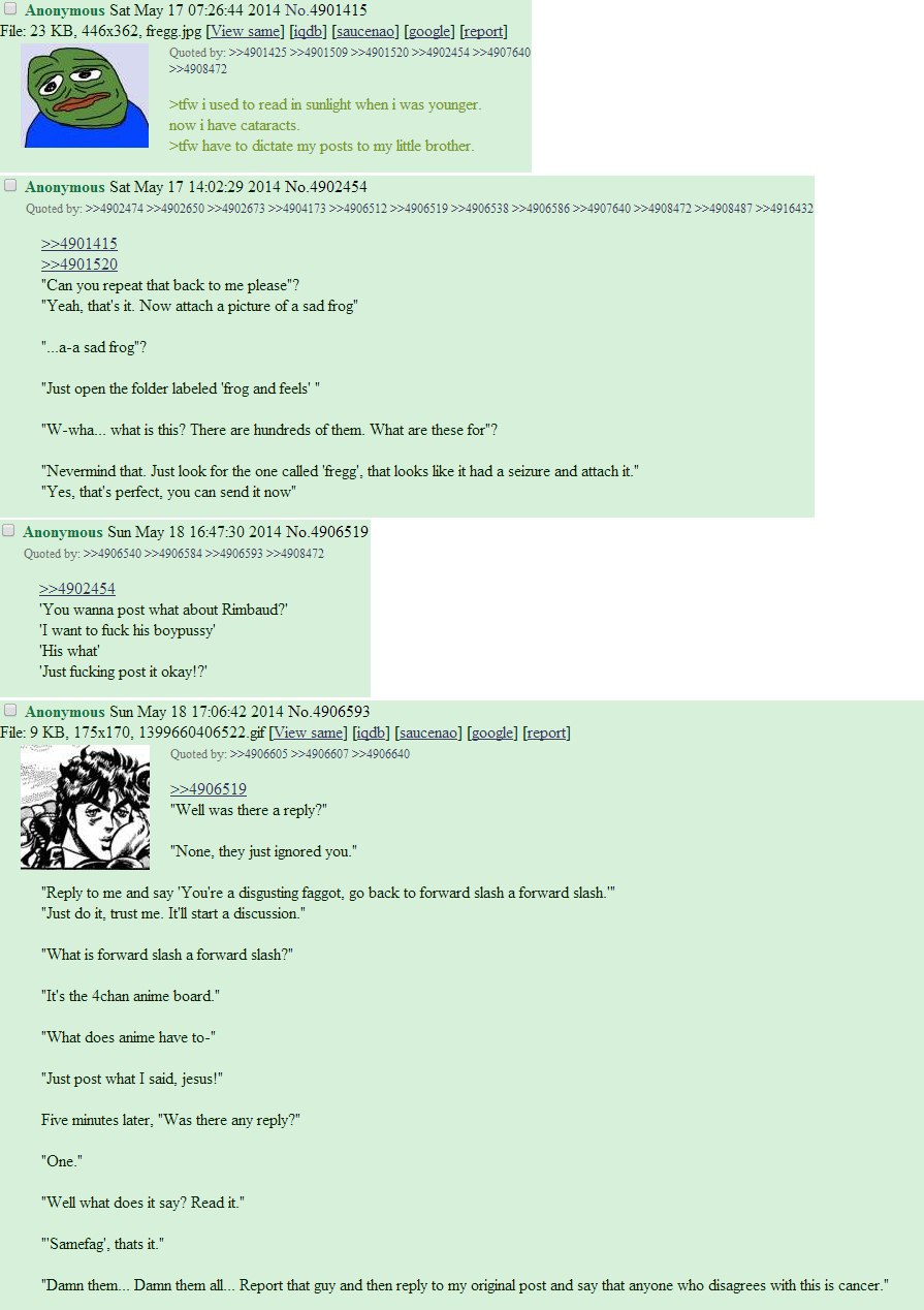 Anonymous Sat Мау 17 07:26:44 2014 №.4901415 File: 23 fregg jpg [View same] [1446] [saucenao] [google] [report] Quoted >>4901425 >>4901509 >>4901520 >>4902454 >>4907640 >>4908472 >tfw i used to read i