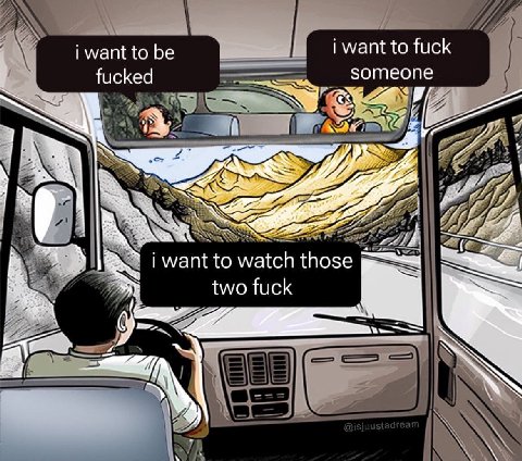 want to i want to fuck fucked someone i want to watch those two fuck
