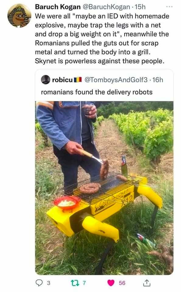 Baruch Kogan @BaruchKogan We were all "maybe an IED with homemade explosive, maybe trap the legs with a net and drop a big weight on it", meanwhile the Romanians pulled the guts out for scrap metal an