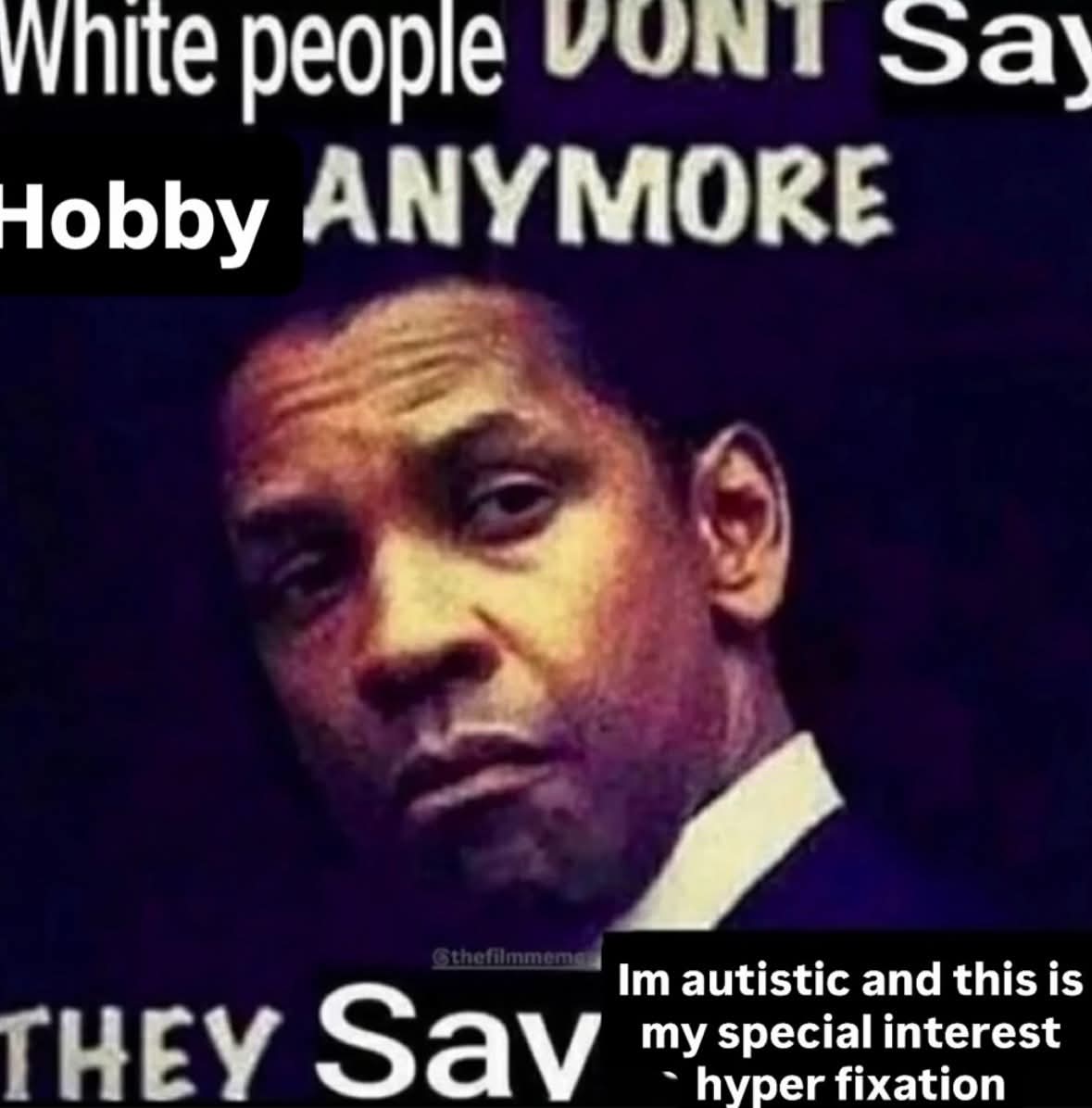 White people Hobby ANY МОКЕ autistic and this is cov Sav my special interest hyper fixation