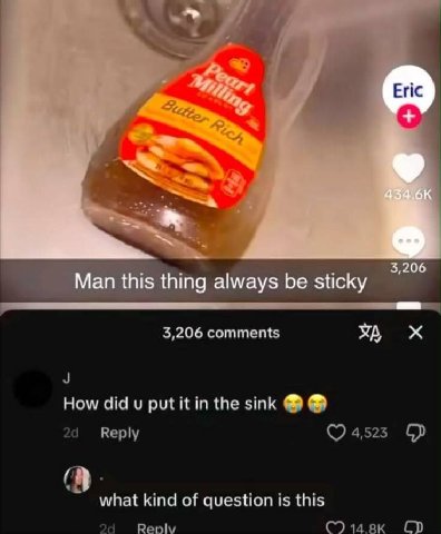 №5 Eric Man this thing always be $#ску 3,206 comments How did и put it in the sink 24 Веру 4,523 what kind of question is this