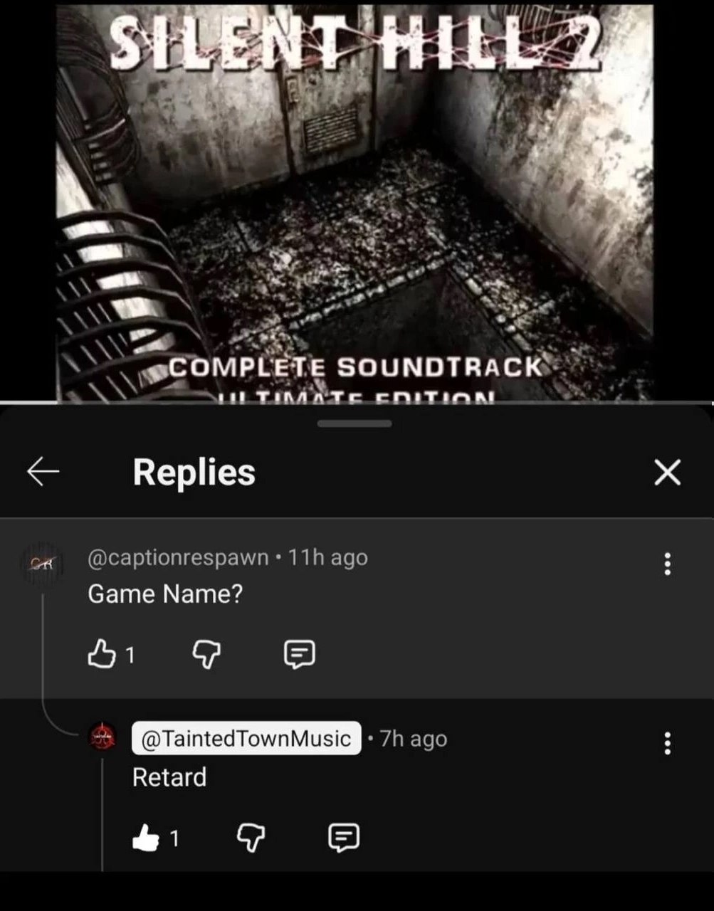 HILL 2 SOUNDTRACK Replies Game Name? Retard
