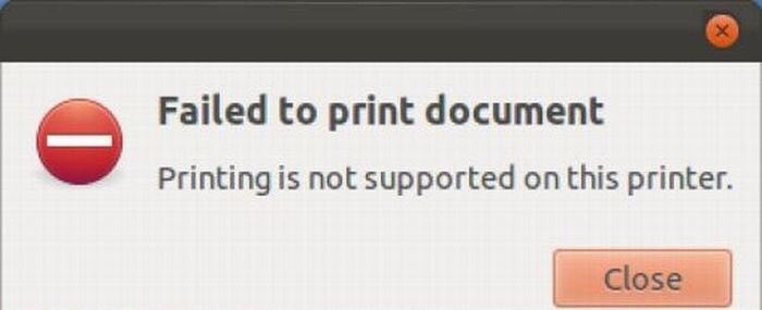 Failed to print document Printing is not supported on this printer. Close