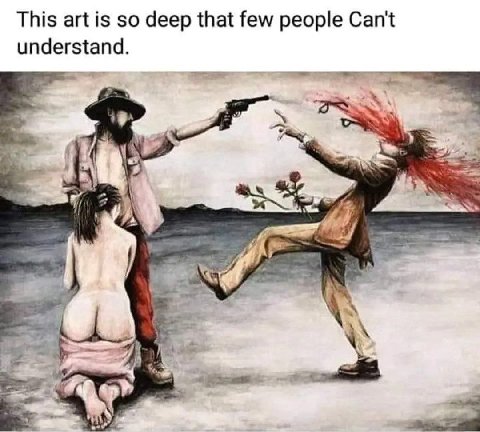 This art is so deep that few people Can't understand. |2