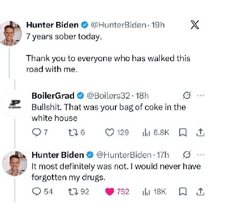 Hunter Biden 7 years sober today. Thank you to everyone who has walked this road with me. BoilerGrad @Boilers32-18h Bullshit. That was your bag of coke in the white house 136 Hunter Biden К most defin