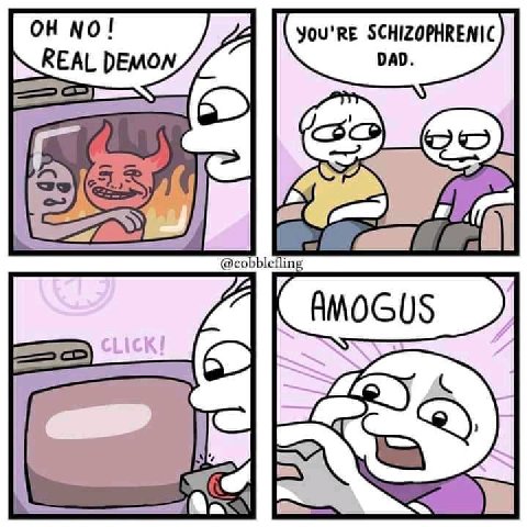 NO! А you'RE SCHIZOPHRENIC DEMON DAD. @cobbleflin