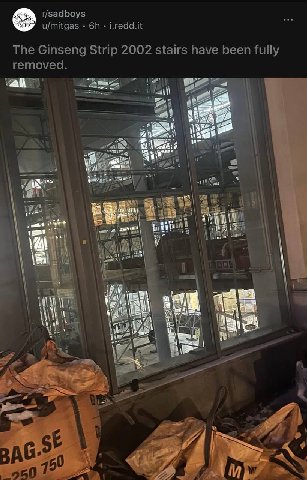 r/sadboys u/mitgas i.redd.it The Ginseng Strip 2002 stairs have been fully removed. Ber уда a\ a у у в a 50