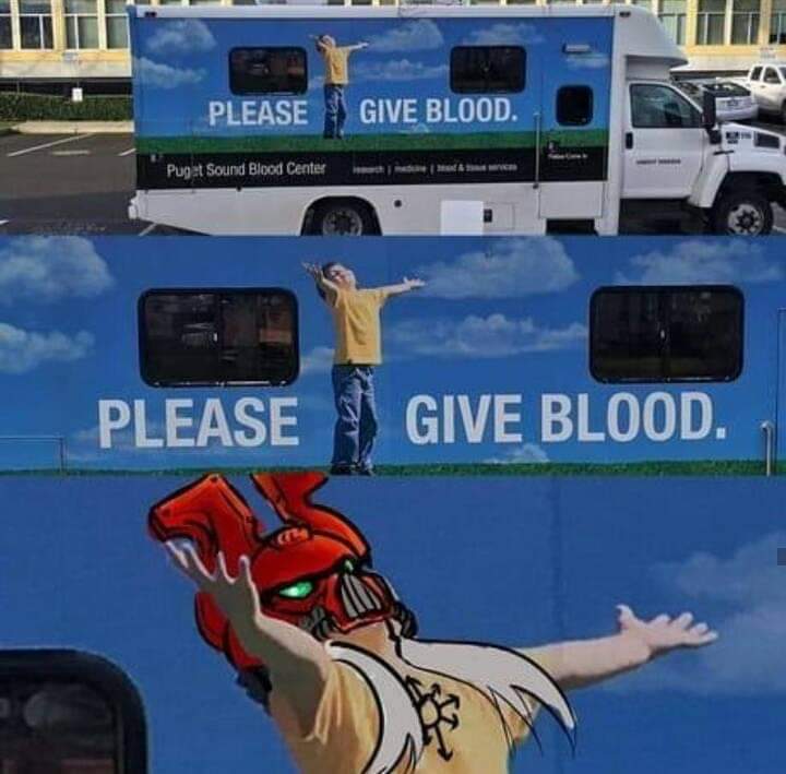 PLEASE BLOOD. PLEASE GIVE BLOOD. И