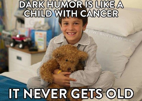 DARK UMOR CHILD WITH IT NEVER GETS OLD