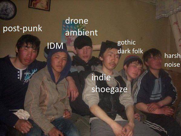 drone post-punk ambient IDM gothic dark folk harsh noise indie shoegaze