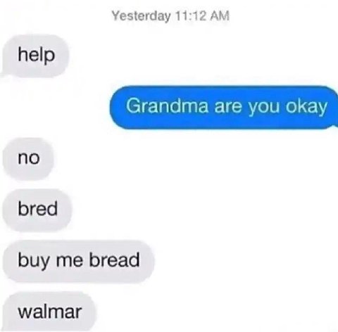 Yesterday 11:12 пер no bred buy me bread walmar