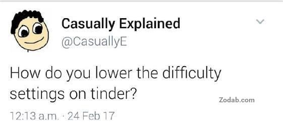Casually Explained (@CasuallyE How you lower the difficulty settings on tinder? 24 Feb 17