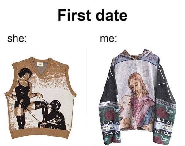 First date she: me: 58 Fhe: Б у