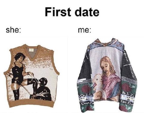 First date she: me: 58 Fhe: Б у