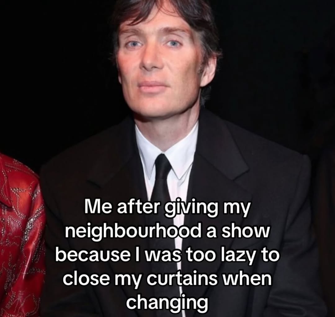 Me after giving my neighbourhood a show because was too lazy to close my curtains when changing